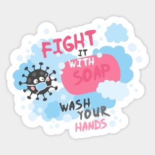 Fight It With Soap. Wash Your Hands. Pink Sticker